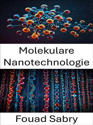 cover image of Molekulare Nanotechnologie